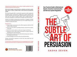 The Subtle Art of Persuasion for Superpowered Women: Your Practical Guide to Motivational Speech, Assertive Communication and Nervous System Regulation (Unstoppable Her) 1968412085 Book Cover