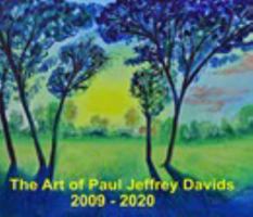 The Art of Paul Jeffrey Davids - 2009-2020 171538671X Book Cover