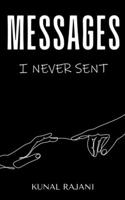 Messages I Never Sent! 9357741372 Book Cover