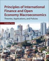 Principles of International Finance and Open Economy Macroeconomics: Theories, Applications, and Policies 0128022973 Book Cover