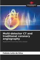 Multi-detector CT and traditional coronary angiography 6208112400 Book Cover