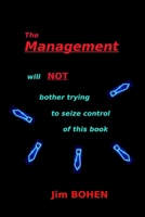 The Management will NOT bother trying to seize control of this book ("The Management" Poetry Books) B0G8HPFDRW Book Cover