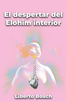 El despertar del Elohim interior (Spanish Edition) B0FBGTVKX8 Book Cover