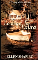 Looking for Laura (Tracey Marks Mysteries) 164456095X Book Cover