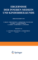 Ergebnisse Der Inneren Medizin Und Kinderheilkunde: Funfundzwanzigster Band Mit Generalregister Der Bande 1-25 364288783X Book Cover