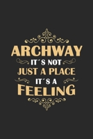 Archway Its not just a place its a feeling: England | notebook | 120 pages | dot grid 1651028958 Book Cover