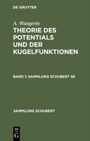 Sammlung Schubert Theorie des Potentials und der Kugelfunktionen 311243269X Book Cover