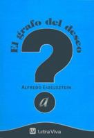 El Grafo del Deseo (Spanish Edition) 9506491070 Book Cover