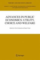 Advances in Public Economics: Utility, Choice and Welfare: A Festschrift for Christian Seidl 1441938206 Book Cover