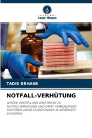 NOTFALL-VERHÜTUNG: WISSEN, EINSTELLUNG UND PRAXIS ZU NOTFALLVERHÜTUNG UND DAMIT VERBUNDENEN FAKTOREN UNTER STUDENTINNEN IN NORDWEST-ÄTHIOPIEN 6203094331 Book Cover