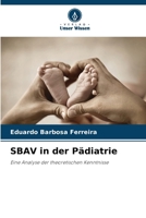 SBAV in der Pädiatrie (German Edition) 6207958985 Book Cover