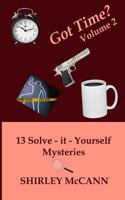 Got Time, Solve It Yourself, Volume Two 1981978267 Book Cover