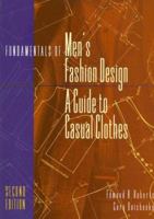 Fundamentals of Men's Fashion Design: A Guide to Casual Clothes 0870055143 Book Cover