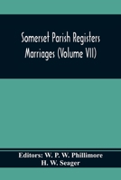 Somerset Parish Registers. Marriages 9354369804 Book Cover