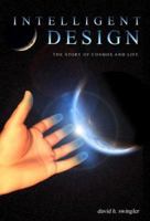 Intelligent Design: The Story of Cosmos and Life 0931371848 Book Cover