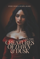 Creatures of Dawn & Dusk B0DV9BMTYY Book Cover