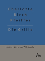 Die Grille 1286192501 Book Cover