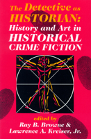 Detective As Historian: History And Art In Historical Crime Fiction 0879728159 Book Cover