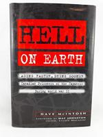 Hell on earth: Aging faster, dying sooner : Canadian prisoners of the Japanese during World War II 0075528215 Book Cover