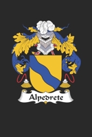 Alpedrete: Alpedrete Coat of Arms and Family Crest Notebook Journal (6 x 9 - 100 pages) 1692760440 Book Cover