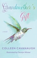Grandmother's Gift 1968548505 Book Cover