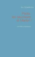 Paola les saucisses et Marilyn: Comédie polyptyque 2322095192 Book Cover