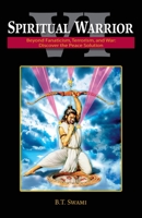 Spiritual Warrior VI: Beyond Fanaticism, Terrorism and War: Discover the Peace Solution B087LC9SP2 Book Cover