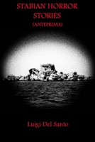 Stabian Horror Stories: (Anteprima) (Neapolitan Horror Nightmares) B09KN9XJKY Book Cover