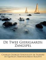 De Twee Gierigaards: Zangspel 1286337208 Book Cover