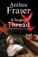 Tangled Thread: A family mystery set in England and Scotland 0727885499 Book Cover