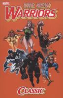 New Warriors Classic 1 0785137424 Book Cover