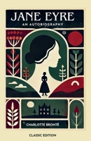 JANE EYRE an Autobiography B0GR6MC3RD Book Cover