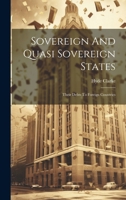 Sovereign And Quasi Sovereign States: Their Debts To Foreign Countries 1021528811 Book Cover