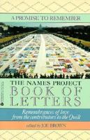 A Promise to Remember: The Names Project Book of Letters