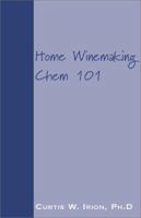 Home Winemaking Chem 101 0738828122 Book Cover