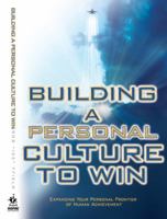Building a Personal Culture to Win: Expanding Your Personal Frontier of Human Achievement 1941782035 Book Cover