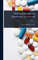 Dispensatorium Pharmaceuticum 1024488950 Book Cover