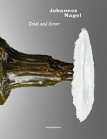Johannes Nagel: Trial and Error Vessels / Objects 3897905221 Book Cover