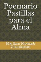 Poemario Pastillas para el Alma 1798123460 Book Cover