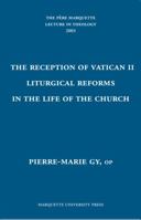 The Reception of Vatican II Liturgical Reforms in the Life of the Church 0874625831 Book Cover