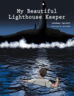 My Beautiful Lighthouse Keeper 1467037575 Book Cover