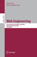 Web Engineering: 5th International Conference, ICWE 2005, Sydney, Australia, July 27-29, 2005, Proceedings (Lecture Notes in Computer Science) 3540279962 Book Cover