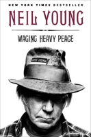 Waging Heavy Peace: A Hippie Dream 0142180319 Book Cover