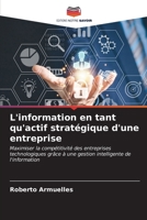 L'information en tant qu'actif stratégique d'une entreprise 6206618692 Book Cover