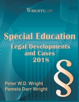 Wrightslaw: Special Education Legal Developments and Cases 2018 1892320479 Book Cover