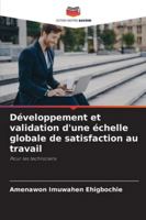 Développement et validation d'une échelle globale de satisfaction au travail (French Edition) 6208883520 Book Cover