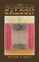 The ?No Looking Back? Saloon 1665520388 Book Cover
