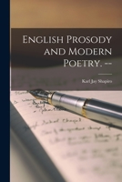 English Prosody and Modern Poetry. -- 1014626943 Book Cover
