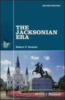 The Jacksonian Era 088295931X Book Cover