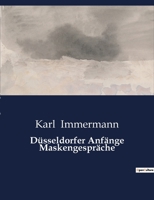 D�sseldorfer Anf�nge. Maskengespr�che 1482580764 Book Cover